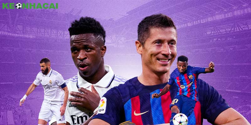 Nhận định trận real madrid vs barcelona